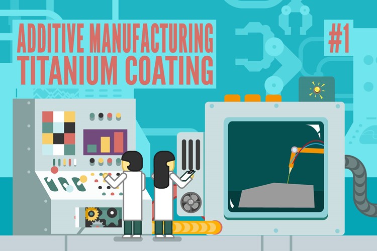 Learn all about coating the additive manufactured Titanium64 [1/2]